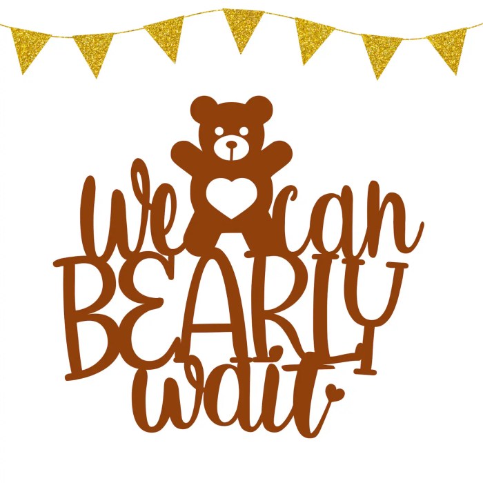 We can bearly wait table decor